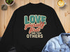 Love Yourself First And Then Others Sweatshirt product type