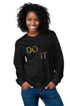 Don't Quit, DO IT Sweatshirt - Embrace Your Inner Strength