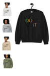 Don't Quit, DO IT Sweatshirt - Embrace Your Inner Strength